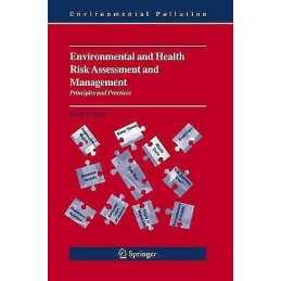 Environmental and Health Risk Assessment and Management - 9781402037757