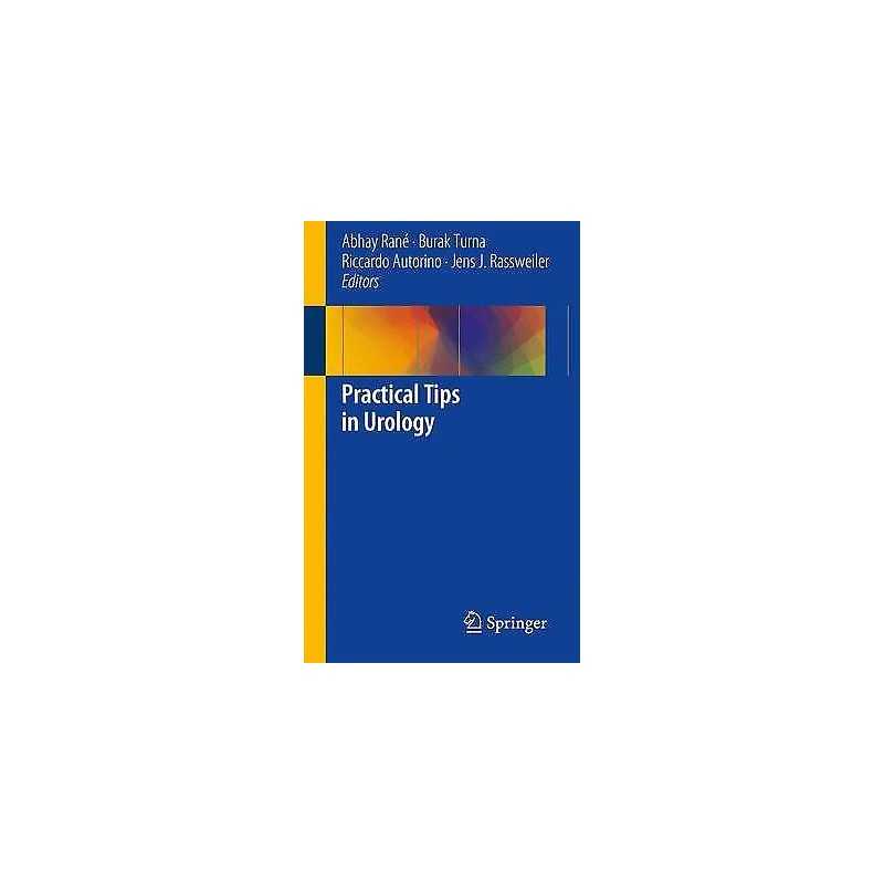 Practical Tips in Urology - 9781447143475