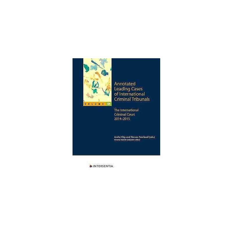 Annotated Leading Cases of International Criminal Tribunals -... - 9781839701450