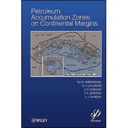 Petroleum Accumulation Zones on Continental Margins - 9781118385074