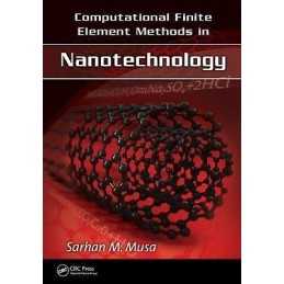 Computational Finite Element Methods in Nanotechnology - 9781439893234