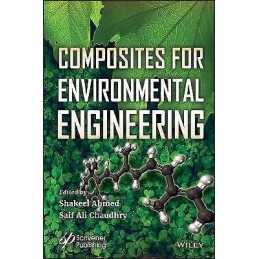 Composites for Environmental Engineering - 9781119555292
