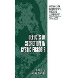 Defects of Secretion in Cystic Fibrosis - 9780387230764