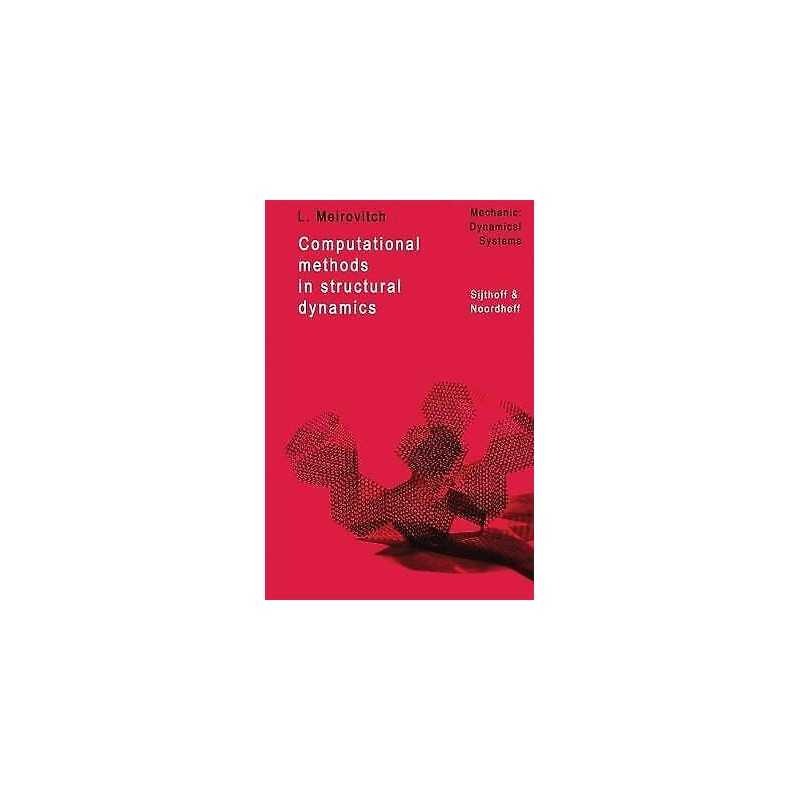 Computational Methods in Structural Dynamics - 9789028605800