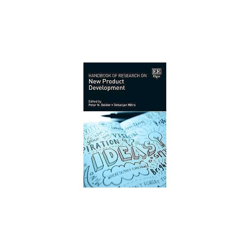 Handbook of Research on New Product Development - 9781784718145
