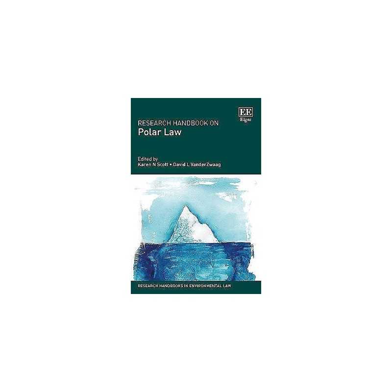 Research Handbook on Polar Law - 9781788119580