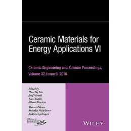 Ceramic Materials for Energy Applications VI, Volume 37, Issue 6 - 9781119321743
