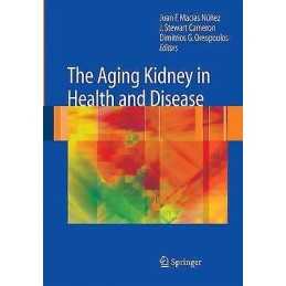 The Aging Kidney in Health and Disease - 9781489989475