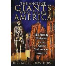 The Ancient Giants Who Ruled America - 9781591431718