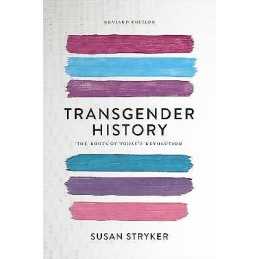 Transgender History (Second Edition) - 9781580056892