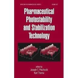 Pharmaceutical Photostability and Stabilization Technology - 9780824759247