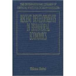 Recent Developments in Behavioral Economics - 9781845424060