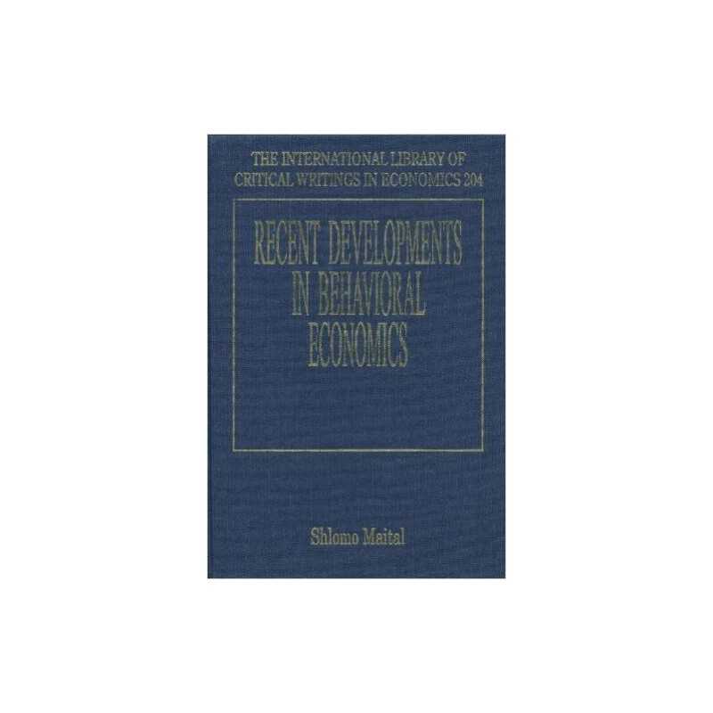 Recent Developments in Behavioral Economics - 9781845424060