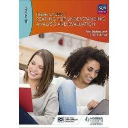 Higher English: Reading for Understanding, Analysis and Evalu... - 9781471838064