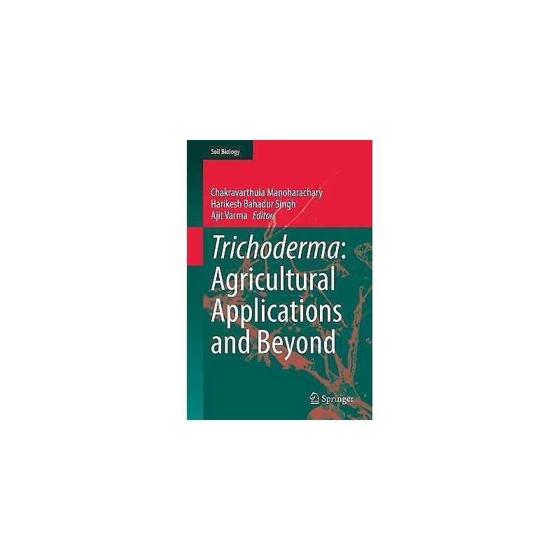 Trichoderma: Agricultural Applications and Beyond - 9783030547578