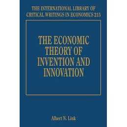 The Economic Theory of Invention and Innovation - 9781847206022