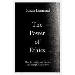 The Power of Ethics - 9781471188572