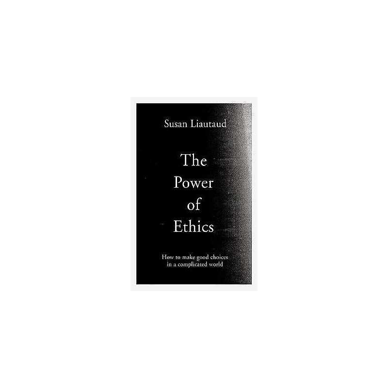 The Power of Ethics - 9781471188572