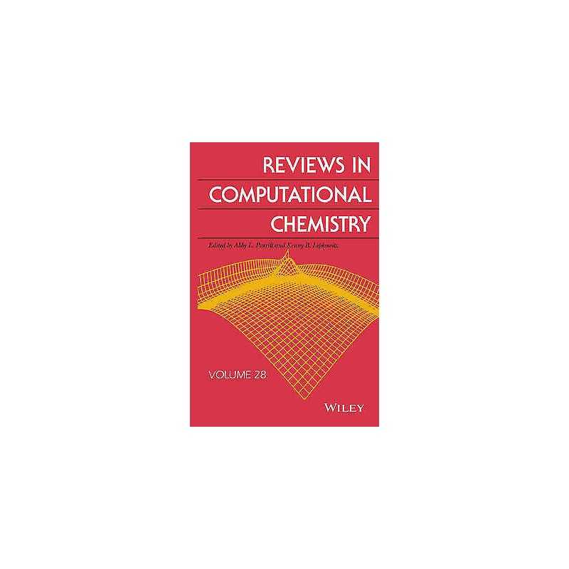 Reviews in Computational Chemistry, Volume 28 - 9781118407776