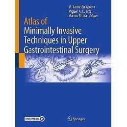 Atlas of Minimally Invasive Techniques in Upper Gastrointesti... - 9783030551759