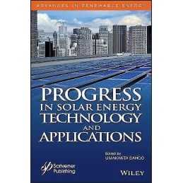 Progress in Solar Energy Technology and Applications - 9781119555605