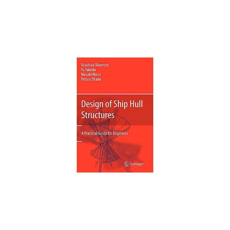 Design of Ship Hull Structures - 9783540884446