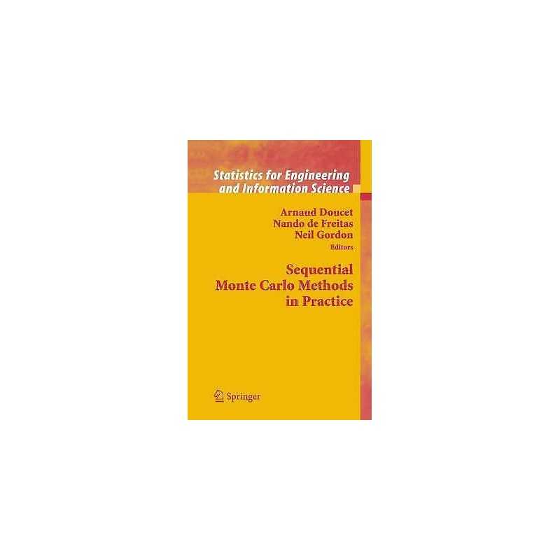 Sequential Monte Carlo Methods in Practice - 9781441928870