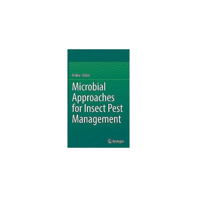 Microbial Approaches for Insect Pest Management - 9789811635946