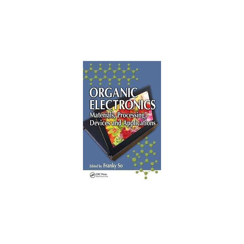 Organic Electronics - 9781420072907