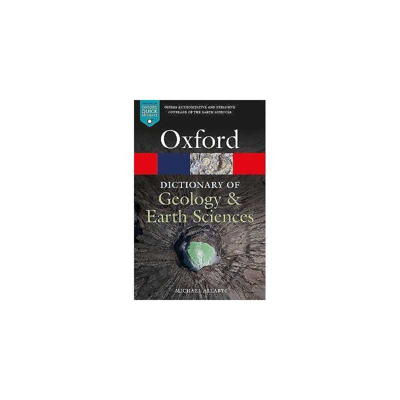 A Dictionary of Geology and Earth Sciences - 9780198839033
