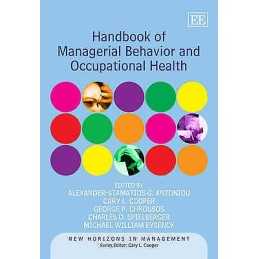 Handbook of Managerial Behavior and Occupational Health - 9781848440951