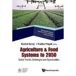 Agriculture & Food Systems To 2050: Global Trends, Challenges... - 9789813278349