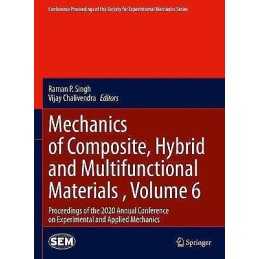 Mechanics of Composite, Hybrid and Multifunctional Materials ... - 9783030598679