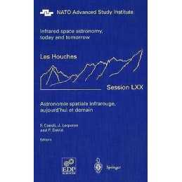 Astronomie spatiale infrarouge, aujourdhui et demain Infrare... - 9783642086755