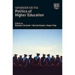 Handbook on the Politics of Higher Education - 9781786435019