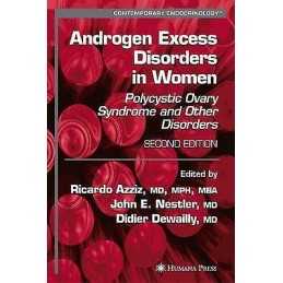 Androgen Excess Disorders in Women - 9781617377044