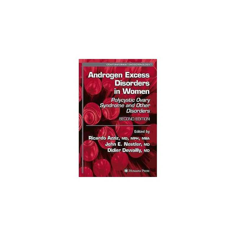Androgen Excess Disorders in Women - 9781617377044