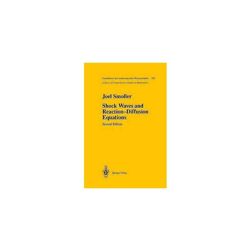 Shock Waves and Reaction-Diffusion Equations - 9781461269298