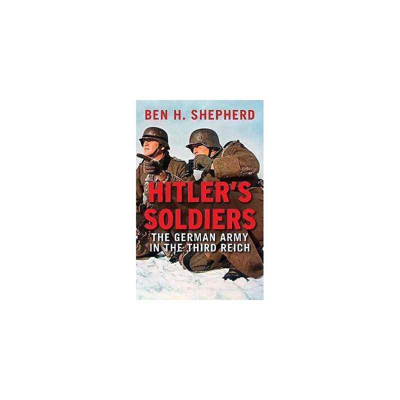 Hitlers Soldiers - 9780300228809