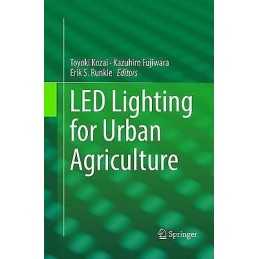 LED Lighting for Urban Agriculture - 9789811094606
