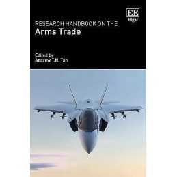 Research Handbook on the Arms Trade - 9781789900989