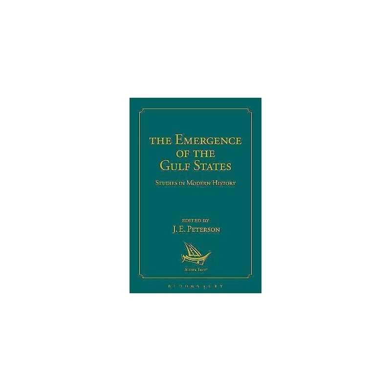 The Emergence of the Gulf States - 9781472587602