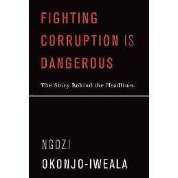 Fighting Corruption Is Dangerous - 9780262539678