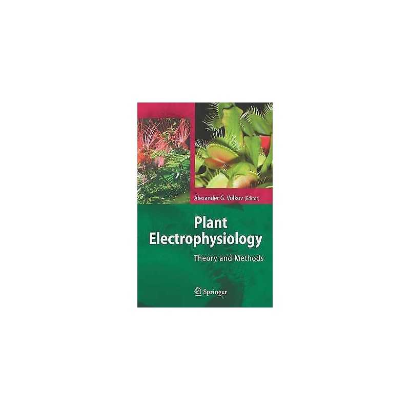 Plant Electrophysiology - 9783642069277