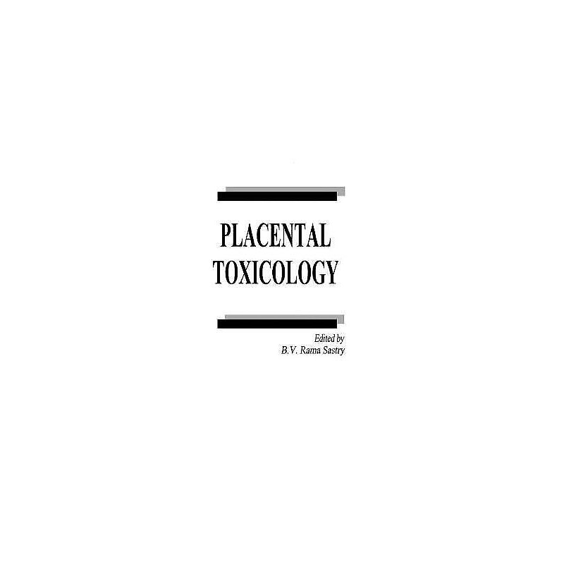 Placental Toxicology - 9780849378126