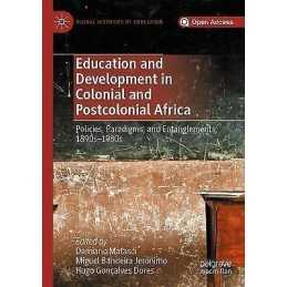 Education and Development in Colonial and Postcolonial Africa - 9783030278038