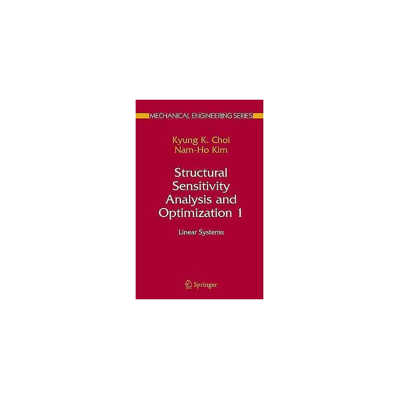 Structural Sensitivity Analysis and Optimization 1 - 9781441920065