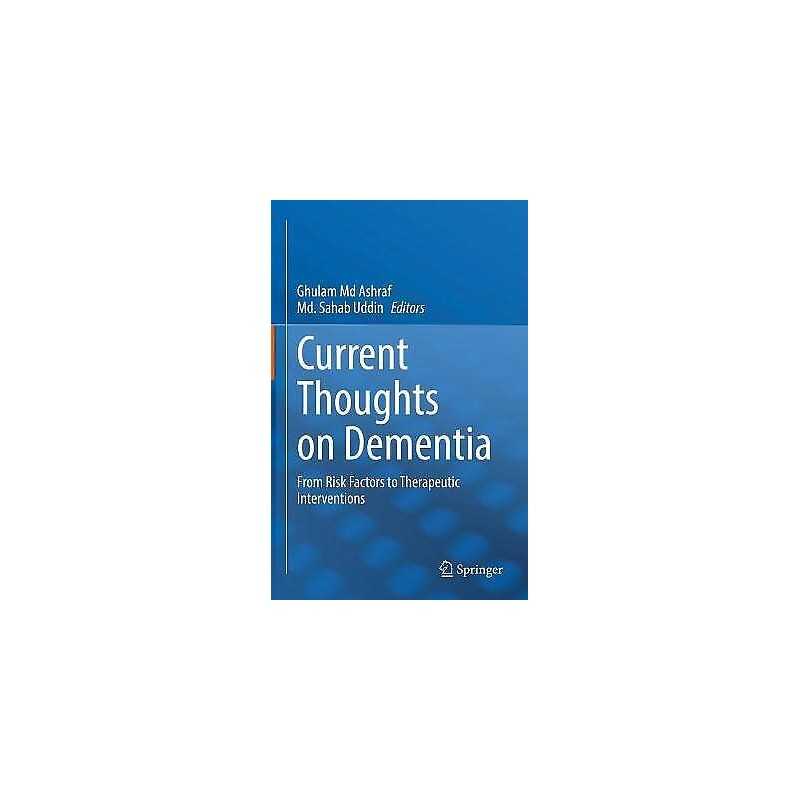 Current Thoughts on Dementia - 9789811676055