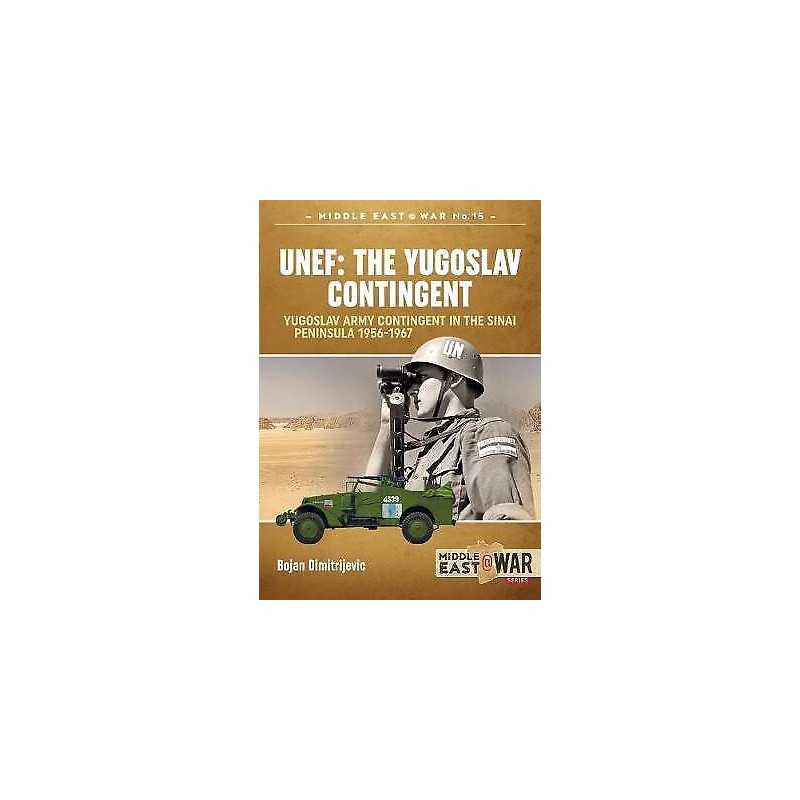 UNEF The Yugoslav Contingent - 9781912866410