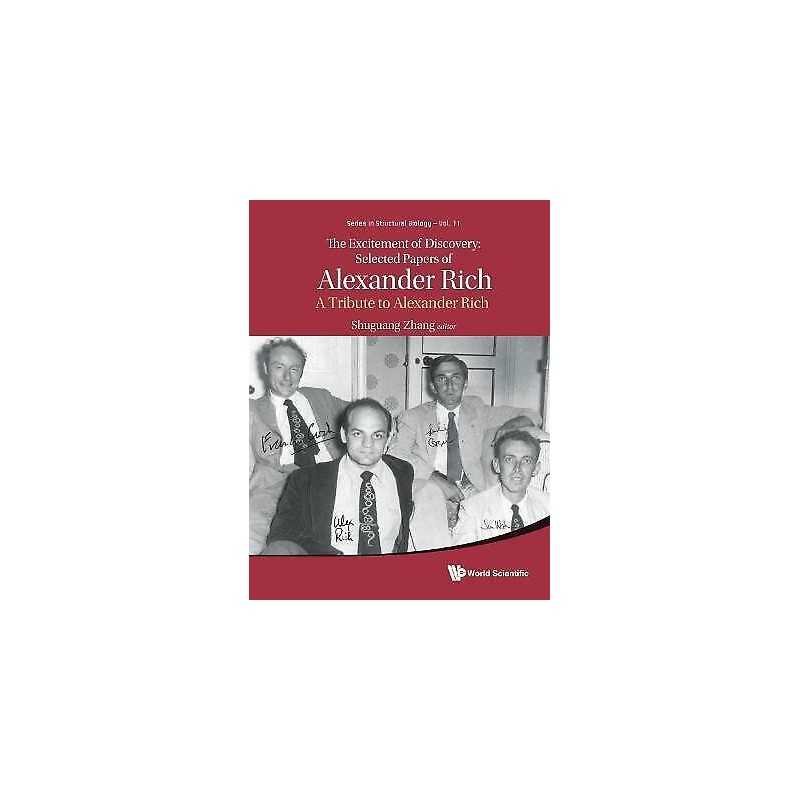 Excitement Of Discovery, The: Selected Papers Of Alexander Ri... - 9789813272675